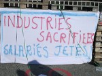 Industries sacrifiées, salariés jetés