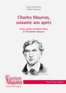 Charles Maurras, soixante ans après